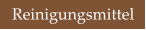Reinigungsmittel